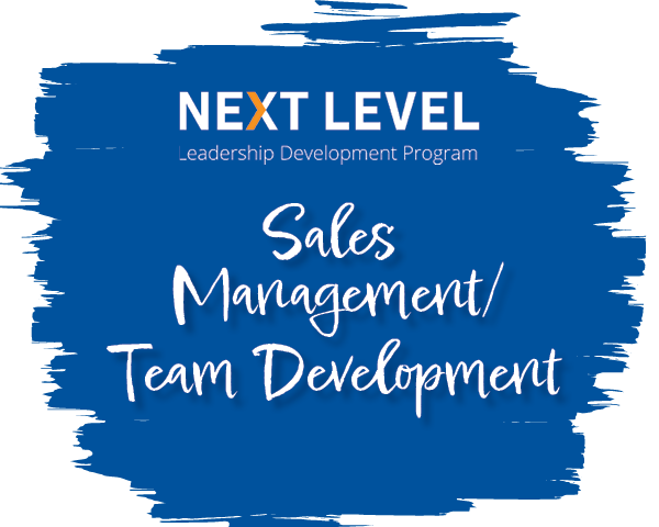 NextLevel Track: Sharpen your Sales Management and Team Development Skills.